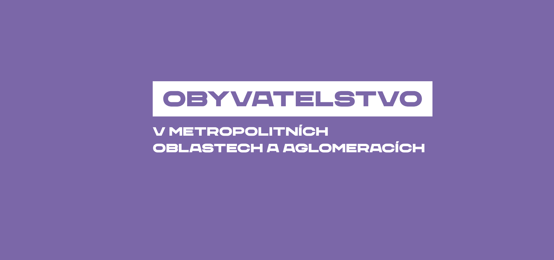 Rostou díky migraci, ale stárnou. Co říkají data o obyvatelstvu v českých metropolitních oblastech a aglomeracích?